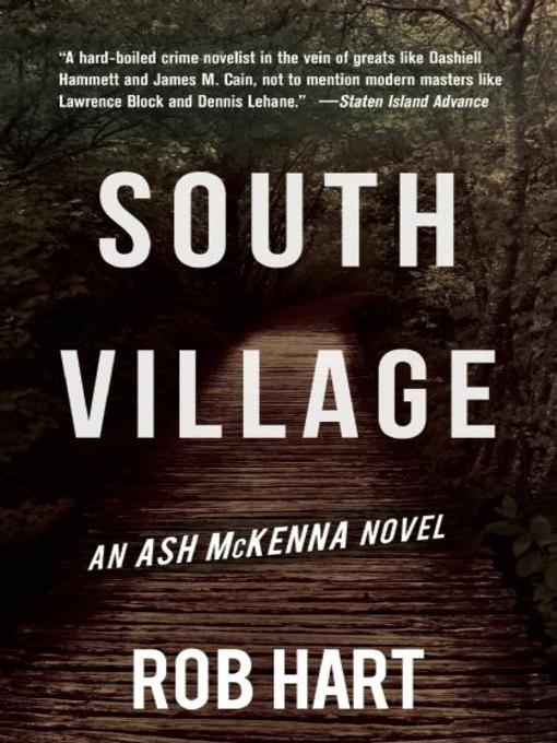 Title details for South Village by Rob Hart - Available